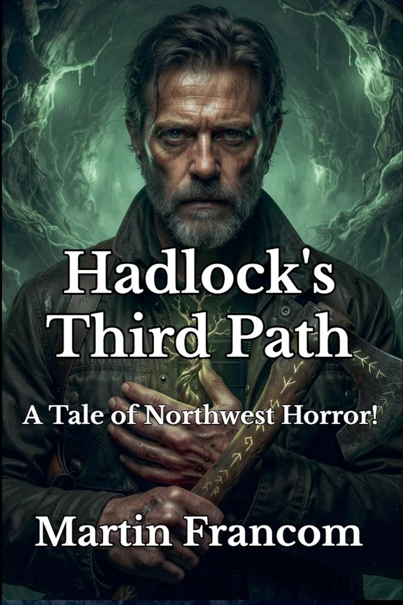 Hadlock's Third Path: A Tale of Northwest Horror — photo 2