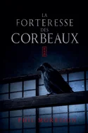 La Forteresse des Corbeaux