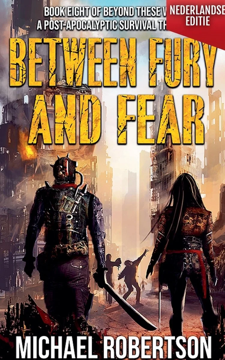 Between Fury and Fear (Nederlandse editie) - A Post-Apocalyptic Survival Thriller — photo 2