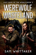 Werewolf Wasteland — Horror Fiction