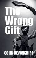 The Wrong Gift