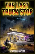 The Last Truck Stop