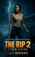 The rip 2: storm rising