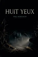 Huit Yeux