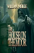 The House on the Moor