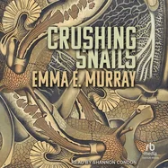 Crushing Snails
