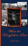What the Kingfisher Saw — Horror Fiction