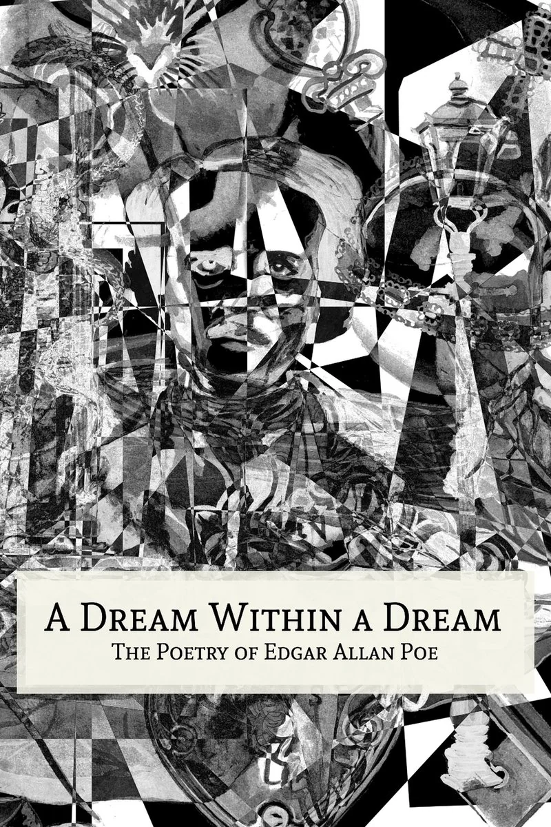 A Dream Within a Dream: The Poetry of Edgar Allan Poe — photo 2