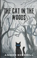 The Cat in the Woods