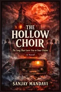 The Hollow Choir: A Horror Novel
