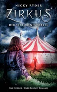 Zirkus der verlorenen Seelen: Eine Horror / Dark Fantasy Romance — Dark Fantasy