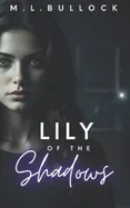 Lily of the Shadows