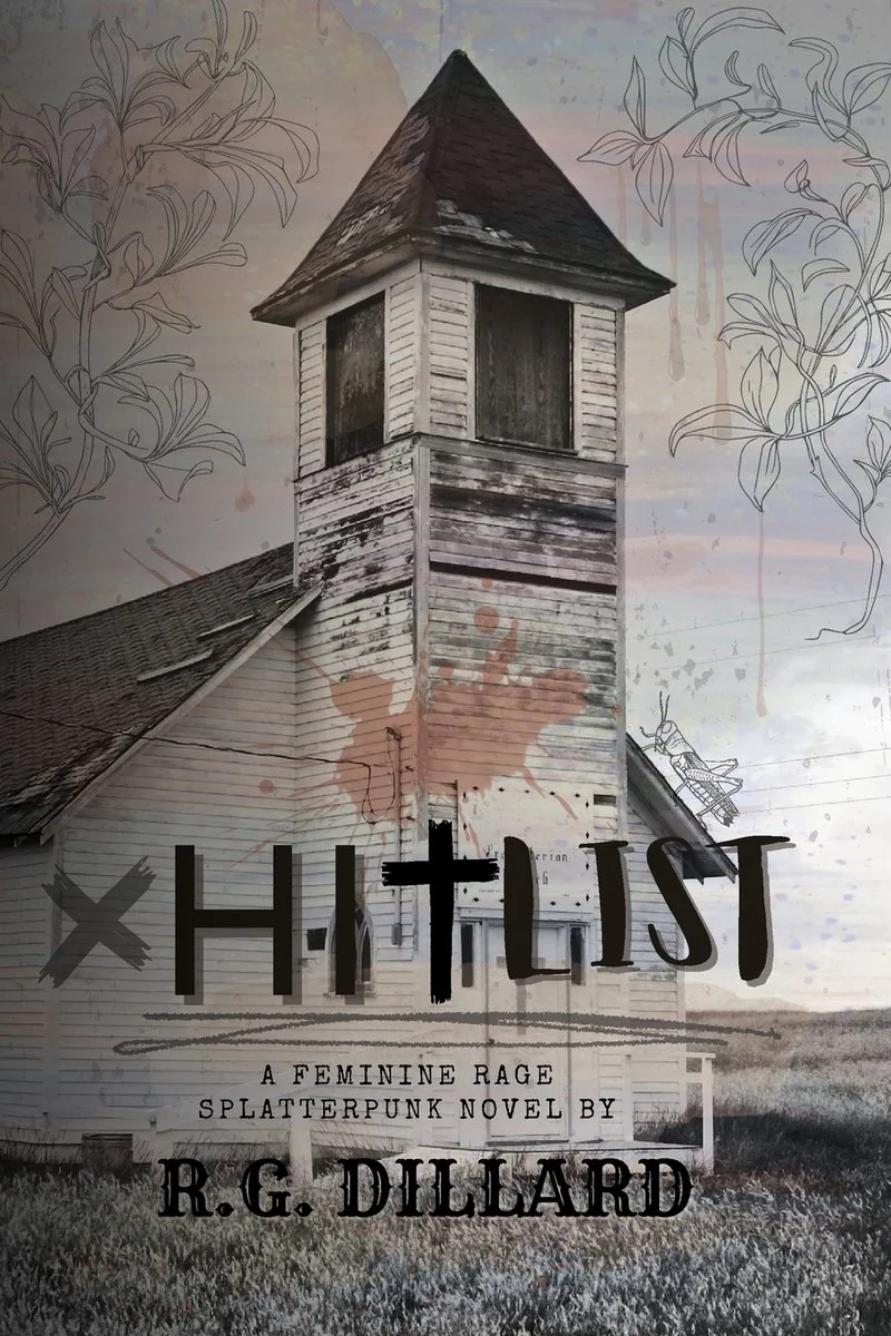 Hitlist: A Feminine Rage Splatterpunk Novel — photo 2