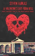 A Vantine's Day from Hell: Have a Bloody Time at the High School Dance