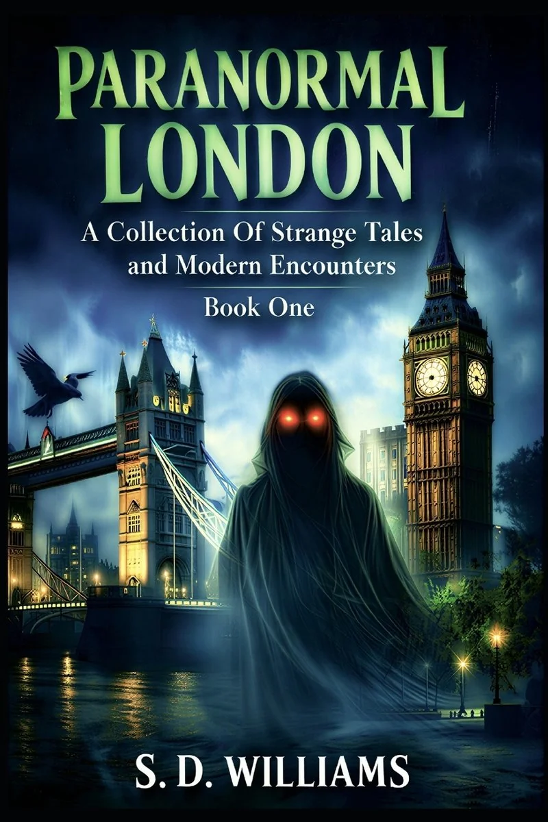 Paranormal London: A Collection Of Strange Tales and Modern Encounters — photo 2