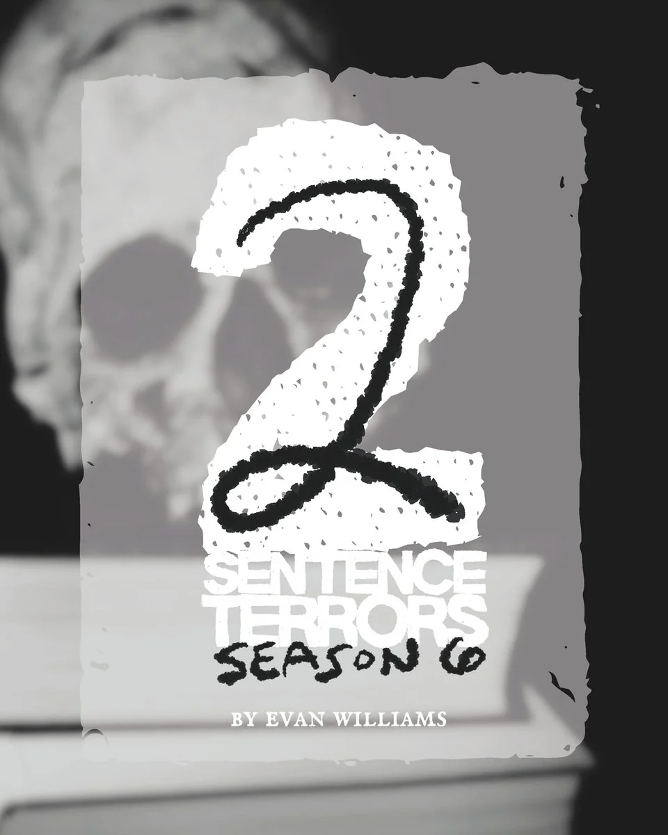 2 Sentence Terrors, Season 6 — photo 2