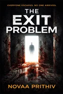 The Exit Problem: A Psychological Survival Thriller About Disappearance, Control, and the Cost of Safety