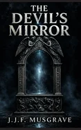 The Devil's mirror