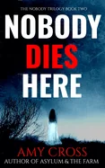 Nobody Dies Here