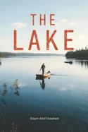 The Lake: 100 True Horror Stories of Drowned Spirits and Vanished Campers