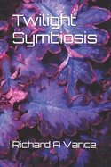 Twilight Symbiosis