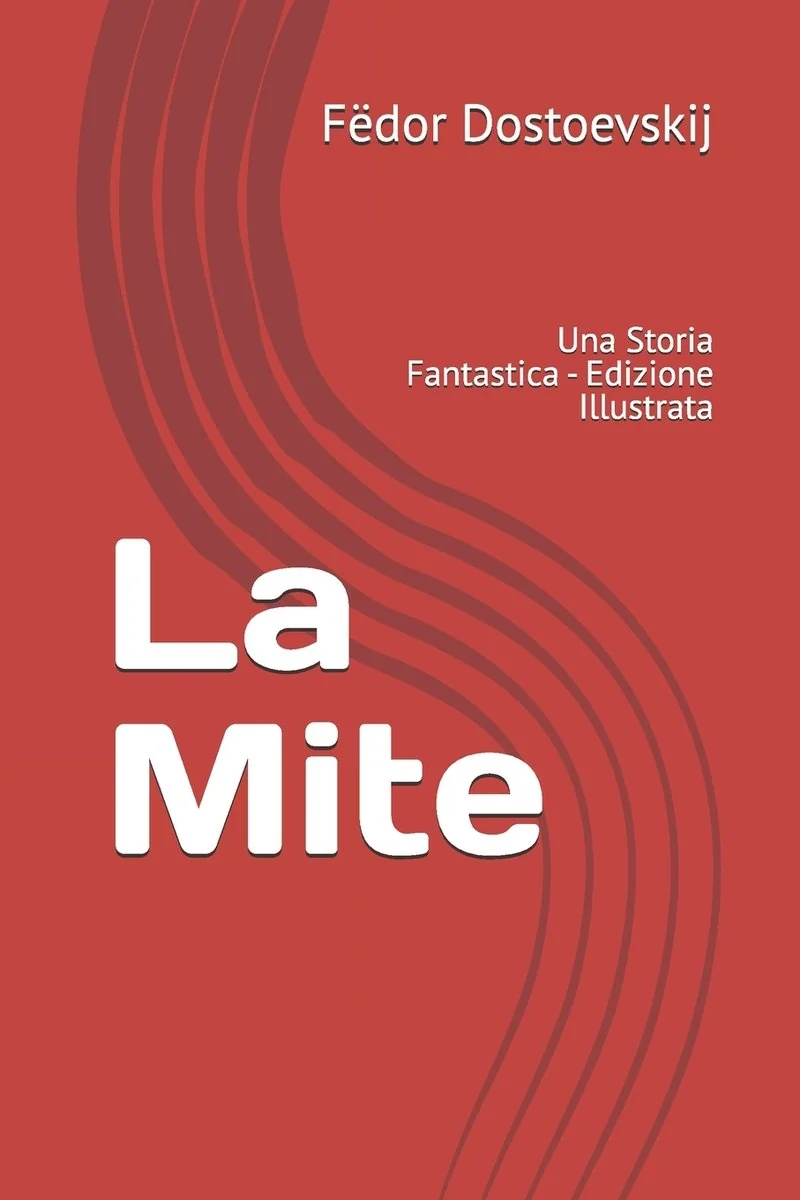 La Mite: Una Storia Fantastica - Edizione Illustrata — photo 2