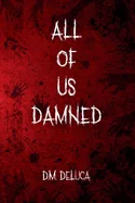 All Of Us Damned