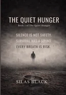 The Quiet Hunger