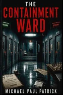 The Containment Ward