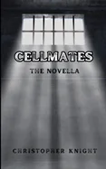 Cellmates: a novella