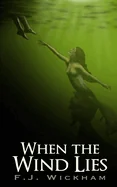 When the Wind Lies — Horror Fiction