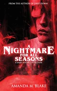 A Nightmare for All Seasons: A Dark Poetry Collection
