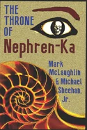 The Throne Of Nephren-Ka: A Novel of Cosmic Horror