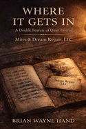 Where It Gets In: A Double Feature of Quiet Horror - Mites & Dream Repair, LLC — Horror Fiction