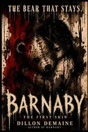 Barnaby - The First Skin: It shouldn't be this heavy