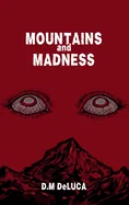Mountains and Madness