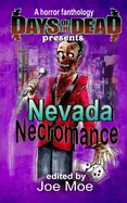 Days of the Dead Presents Nevada Necromance
