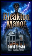 Bleakton Manor