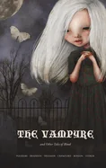 The Vampyre: and Other Tales of Blood