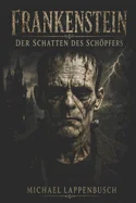 Frankenstein - Der Schatten des Schopfers