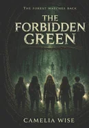 The Forbidden Green: A Psychological Horror Novel