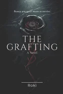 The Grafting
