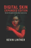 Digital Skin: Expanded Edition