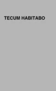 Tecum habitabo — photo 2