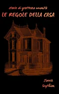 Le regole della casa