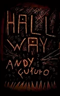 Hallway: A Horror Novel