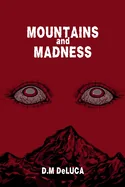 Mountains and Madness