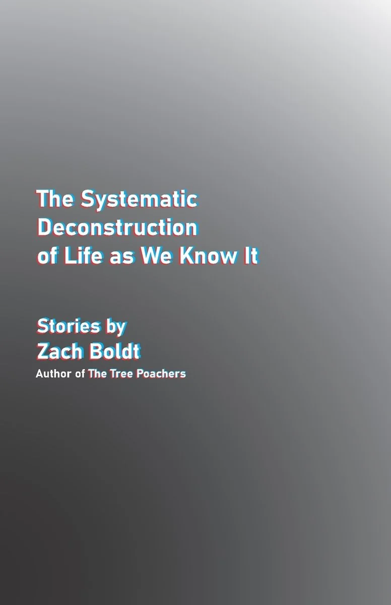 The Systematic Deconstruction of Life as We Know It — photo 2