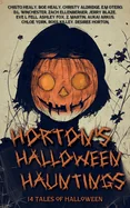 Horton's Halloween Hauntings: 14 Tales of Halloween