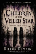 Children of the Veiled Star